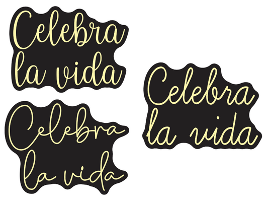CELEBRA LA VIDA